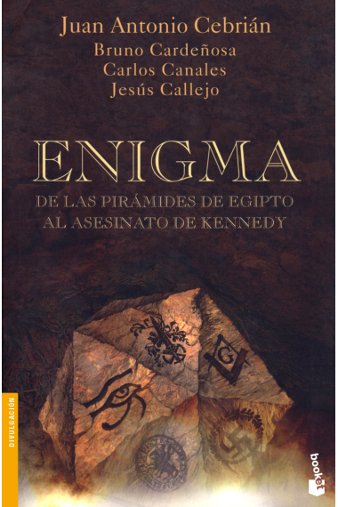 Enigma.De las pirámides de Egipto al asesinato de Kennedy