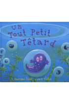 Un Tout Petit Têtard