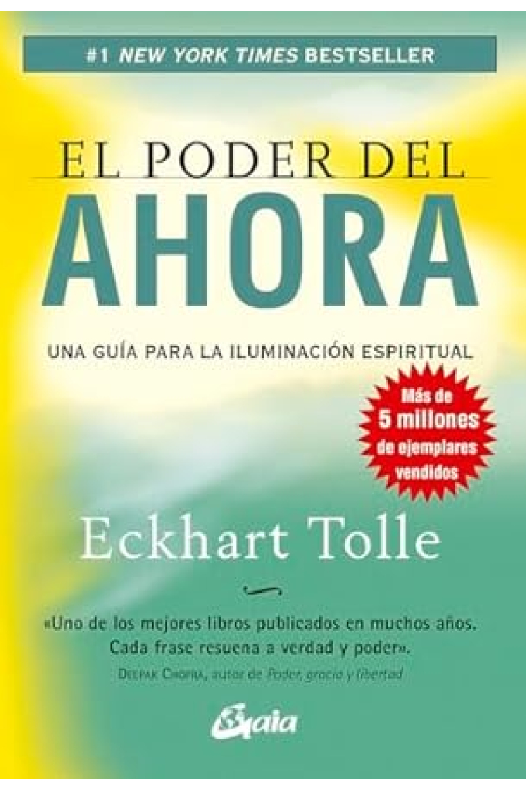 El poder del ahora. Una guía para la iluminación espiritual