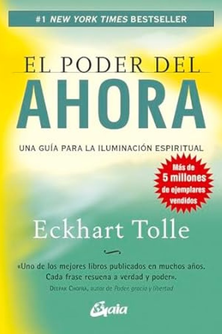 El poder del ahora. Una guía para la iluminación espiritual