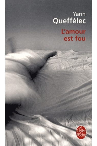 L'Amour est fou