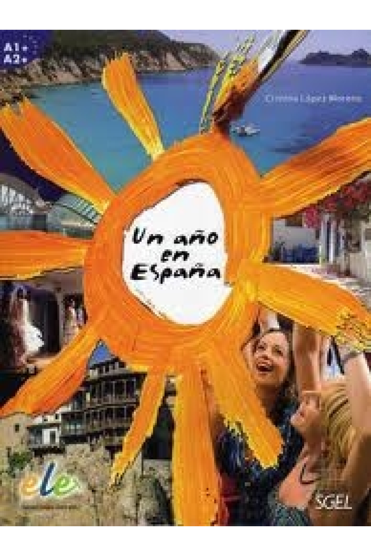 Un año en España. Libro del alumno+CD (niveles A1+ A2)