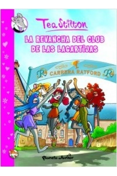 La revancha del Club de las Lagartijas (Tea Stilton Cómic)