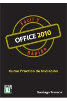 Office 2010. Fácil y rápido