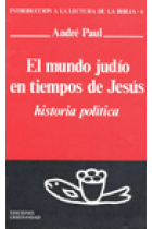 El mundo judío en tiempos de Jesús. Historia política