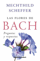 Las flores de Bach. Preguntas y respuestas