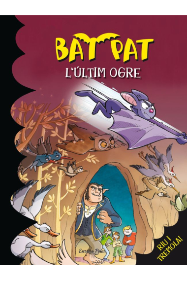 L'últim ogre (Bat Pat 19)