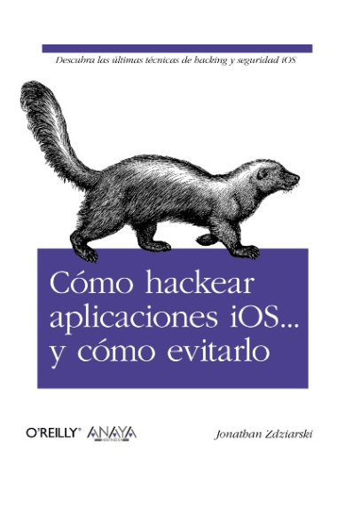 Cómo hackear aplicaciones iOS ¿ y cómo evitarlo ?