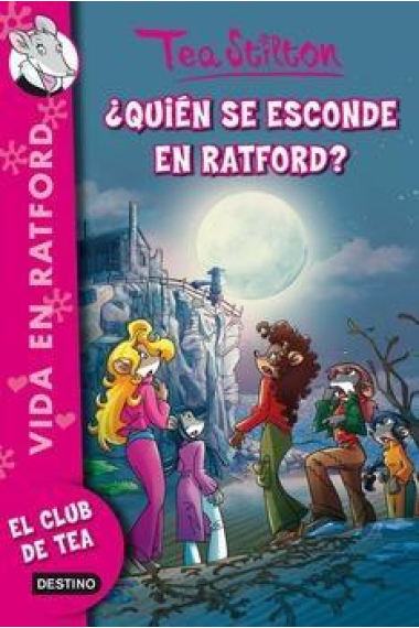 ¿Quién se esconde en Ratford? (Vida en Ratford 8)