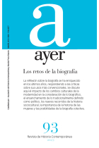 Los retos de la biografía (Revista Ayer nº 93)