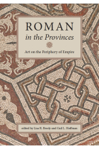 Roman in the provinces: art on the periphery of Empire