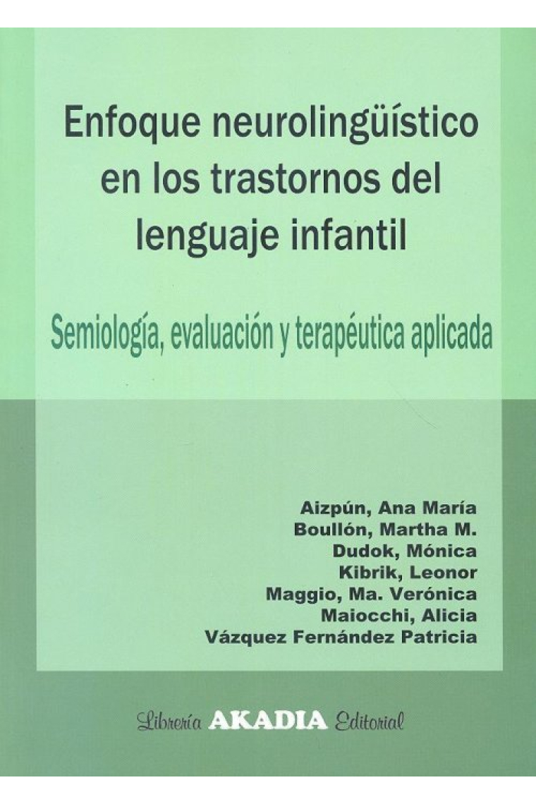 Enfoque neurolinguistiico en los trastornos del lenguaje infantil