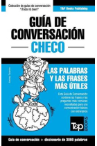 Guía de Conversación Español-Checo y Vocabulario Temático de 3000 Palabras