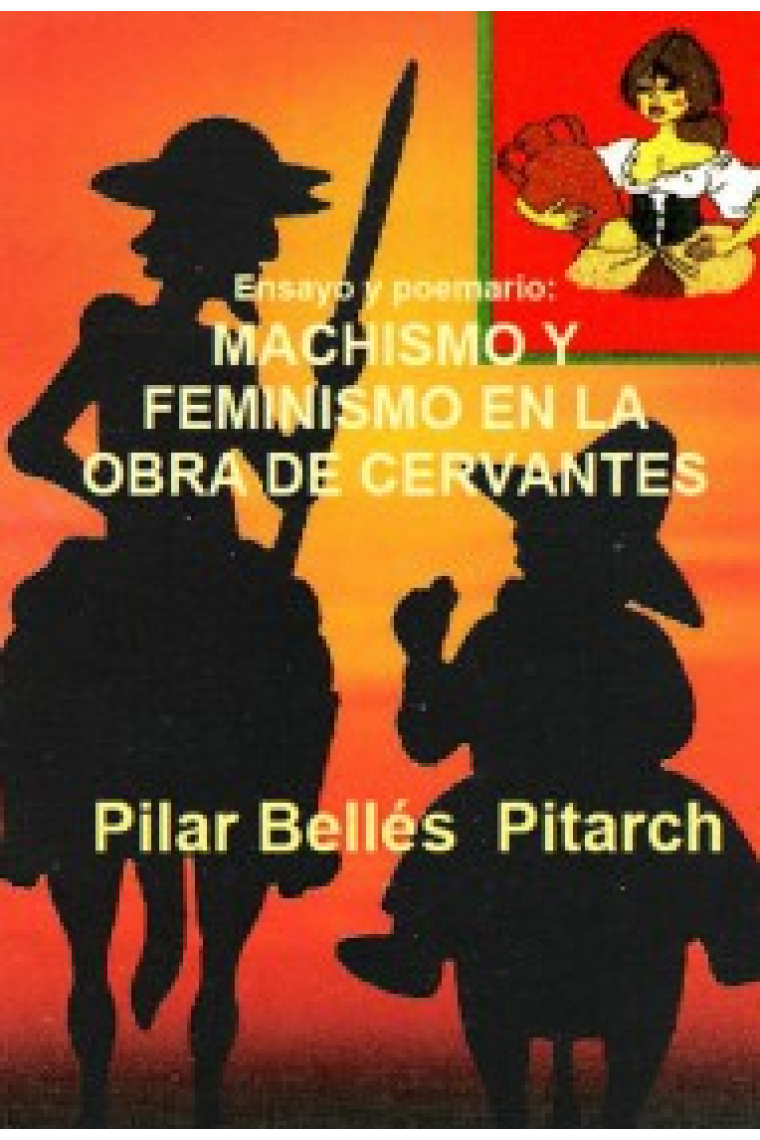 Ensayo y poemario: Machismo y Feminismo en la obra de Cervantes