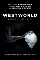 Westworld and Philosophy