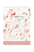 Mythomania. Mitomanía