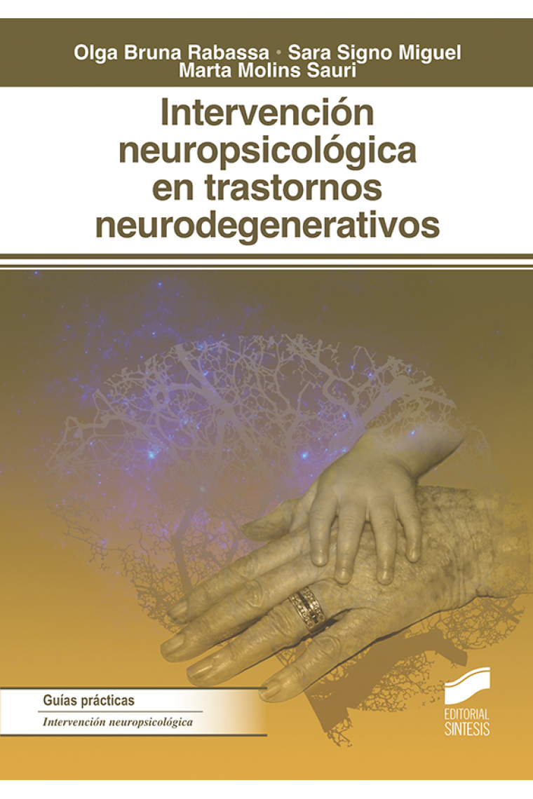 Intervención neuropsicológica en los trastornos neurodegenerativos