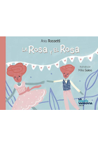 La rosa y el rosa