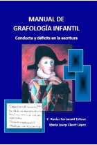 Manual de grafología infantil.. Conducta y deficits de la escritura