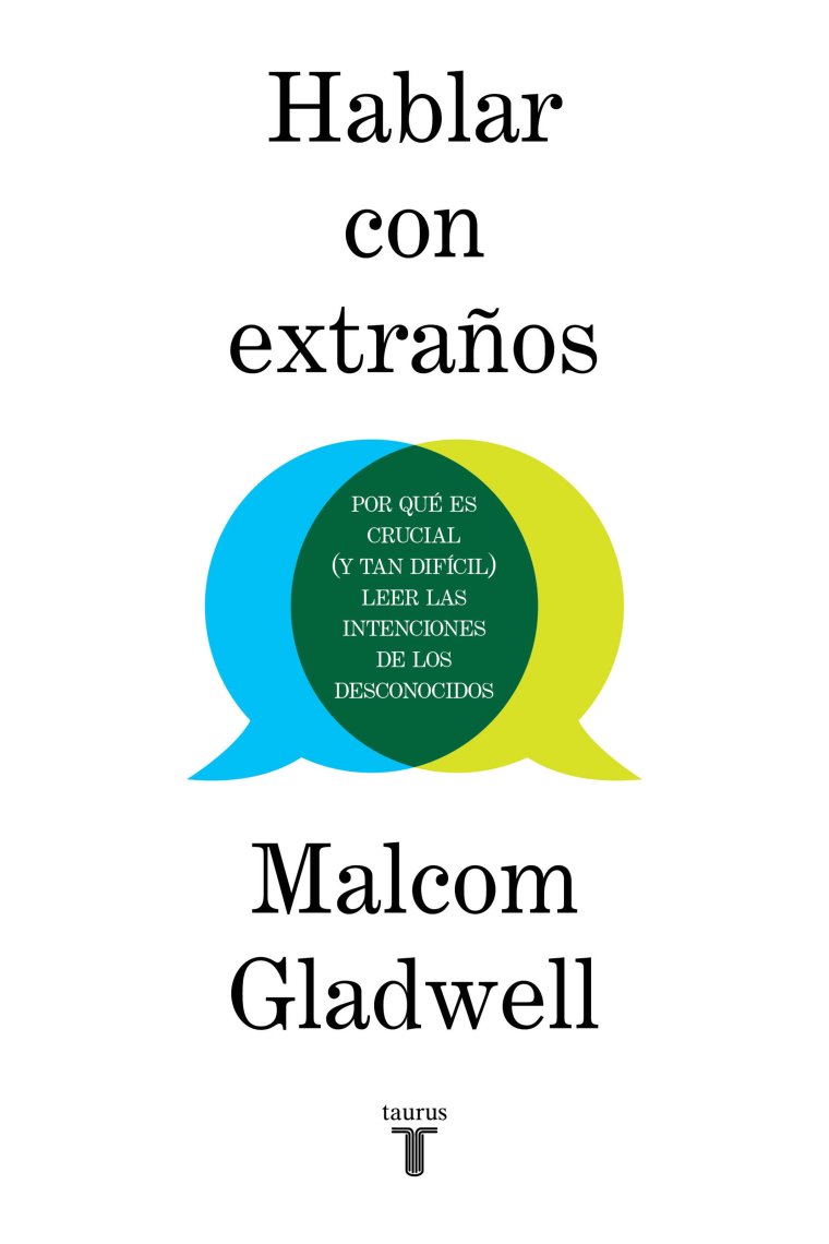 Hablar con extraños. Por qué es crucial (y tan difícil) leer las interacciones de los desconocidos