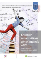 Enseñar matemáticas con el método ABN. En 4º, 5º y 6º y preparación para la ESO