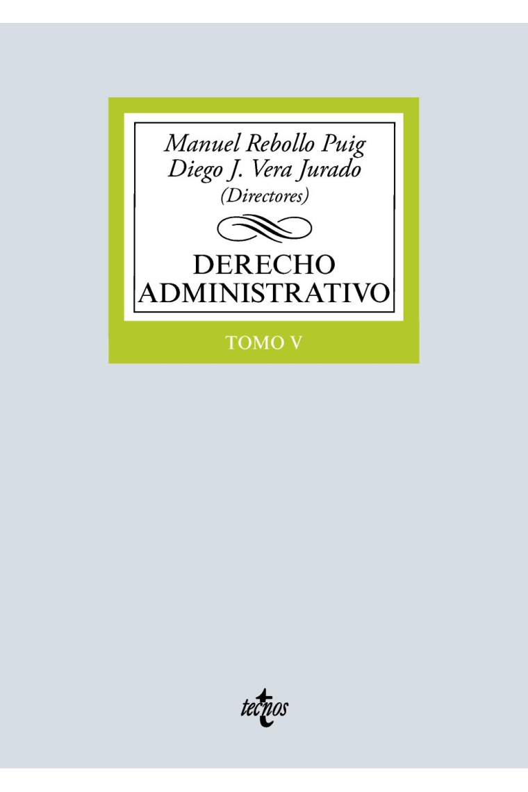 Derecho administrativo. Tomo V