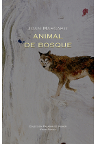 Animal de bosque. Animal de bosc