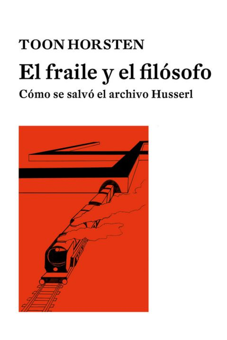 El fraile y el filósofo: cómo se salvó el archivo Husserl