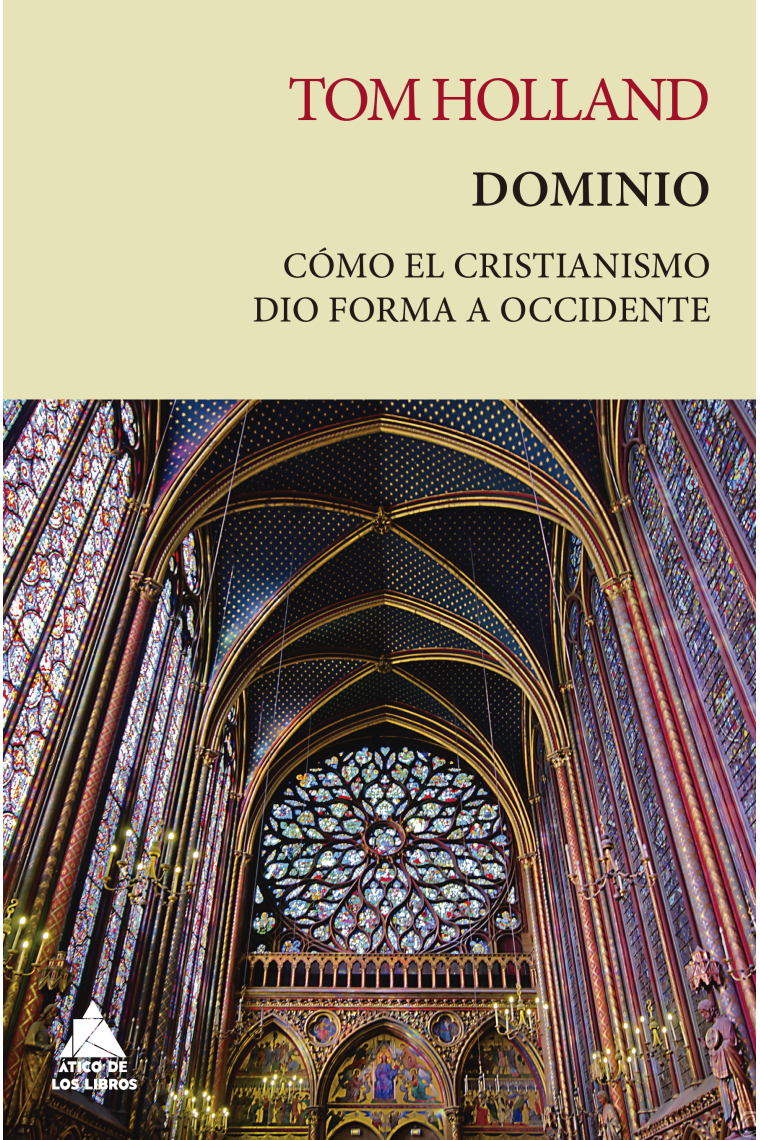 Dominio. Una nueva historia del cristianismo