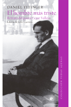 El hombre más triste: retrato del poeta César Vallejo.