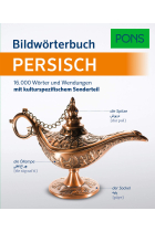 PONS Bildwörterbuch Persisch: 16.000 Wörter und Wendungen mit kulturspezifischem Sonderteil