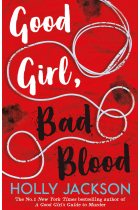 Good Girl, Bad Blood: The Sunday Times Bestseller and sequel to A Good Girl's Guide to Murder: Book 2