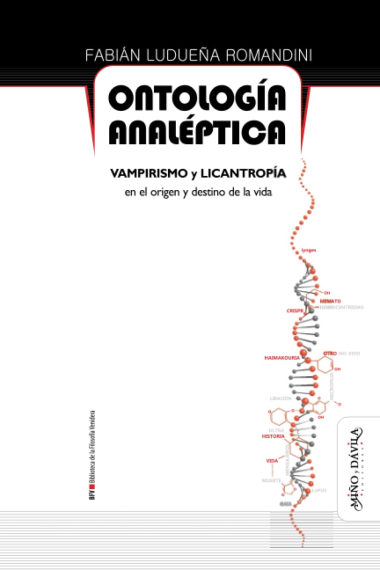 Ontología analéptica: vampirismo y licantropía en el origen y destino de la vida