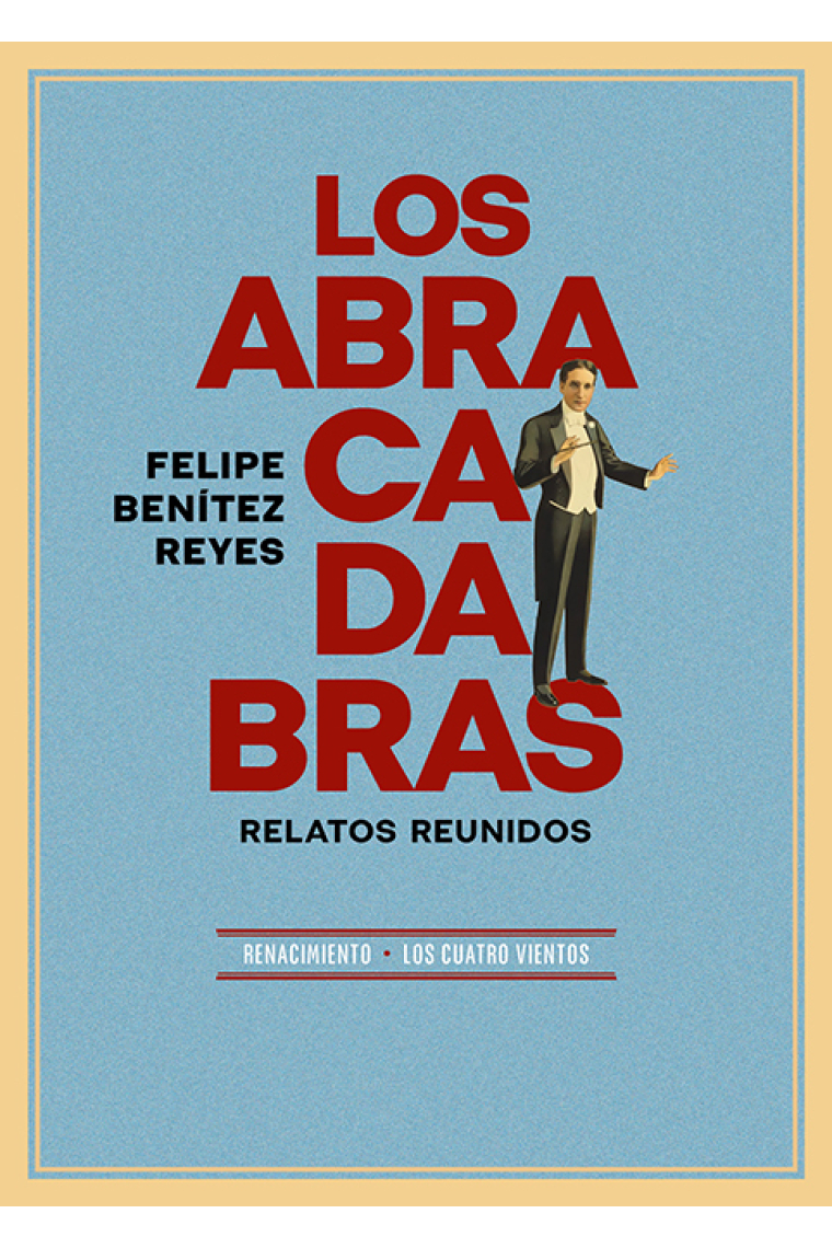 Los abracadabras. Relatos reunidos