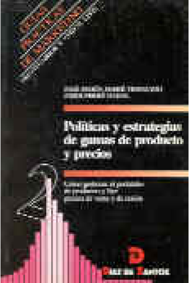 Políticas y estrategias de gamas de productos y precios cómo gestionar