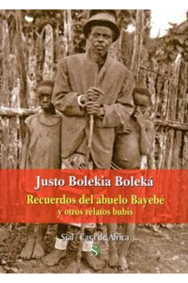 Recuerdos del abuelo Bayebé y otros relatos