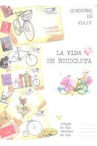 Cuaderno de viaje. la vida en bicicleta