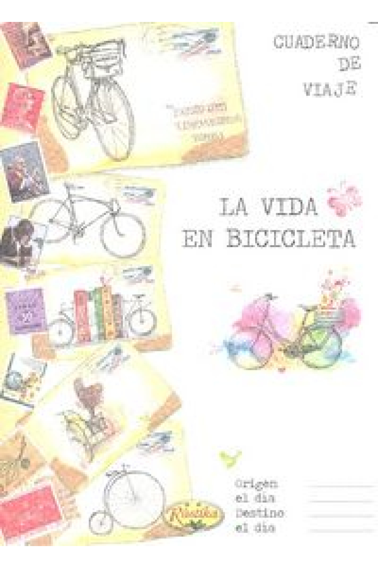 Cuaderno de viaje. la vida en bicicleta