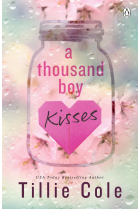 A Thousand Boy Kisses : The unforgettable love story and TikTok sensation