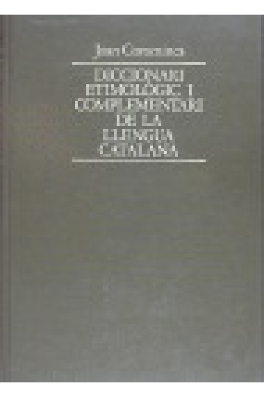 Diccionari etimològic i complementari de la llengua catalana. Volum IX. V-zum