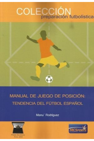 Manual de juego de posición: Tendencia del Fútbol Español