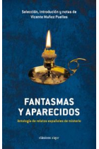 Fantasmas y aparecidos. Antología de relatos españoles de misterio