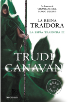 La reina traidora (La espía traidora 3)