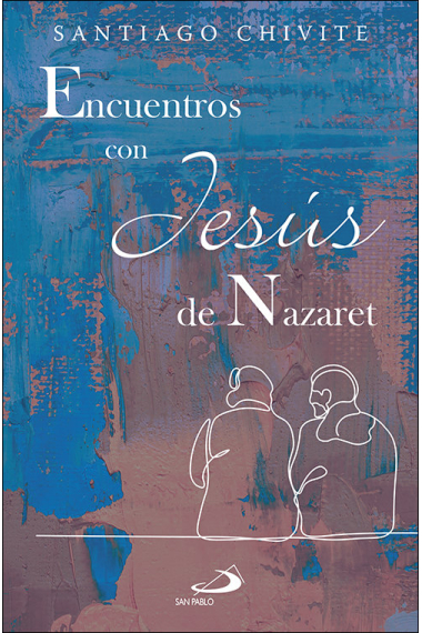 ENCUENTROS CON JESUS DE NAZARET