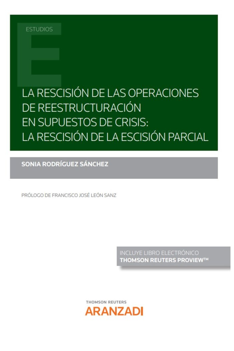 LA RESCISION DE LAS OPERACIONES DE REESTRUCTURACION EN SUPUE