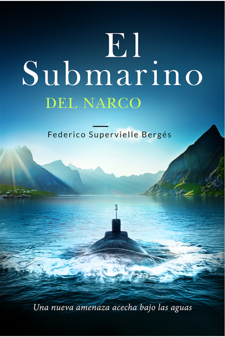 El submarino del narco