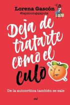 Deja de tratarte como el culo