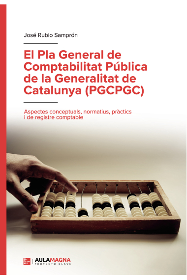 El Pla General de Comptabilitat Pública de la Generalitat de Catalunya (PGCPGC)