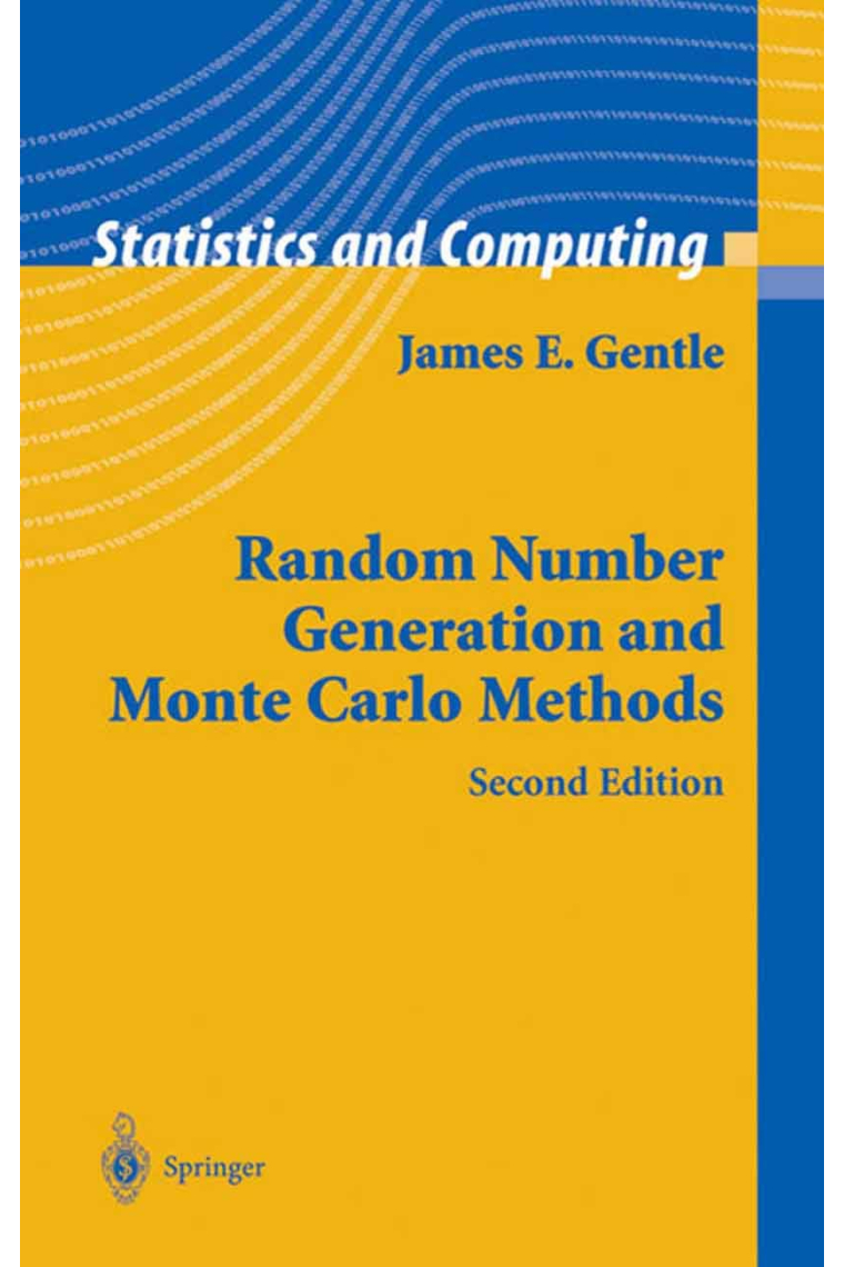 Random Number Generation and Monte Carlo Methods (Statistics and Computing)