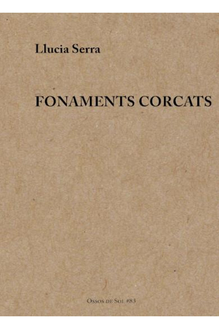 Fonaments corcats. Premi Bernat Vidal i Tomàs 2024